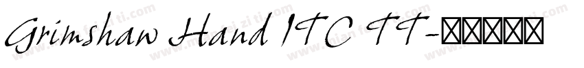 Grimshaw Hand ITC TT字体转换